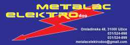 Metalac-Elektro doo ▲ 031/524-898 ▲ Užice